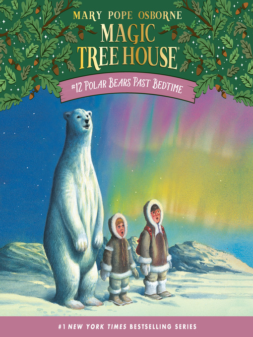 Title details for Polar Bears Past Bedtime by Mary Pope Osborne - Available